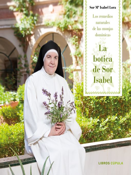 Title details for La botica de Sor Isabel by Sor María Isabel Lora - Available